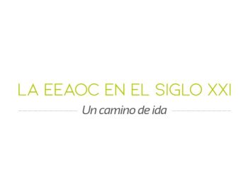 La EEAOC en el siglo XXI: un camino de ida