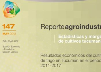 Resultados económicos del cultivo de trigo en Tucumán en el período 2011-2017. Perspectiva para la campaña 2018