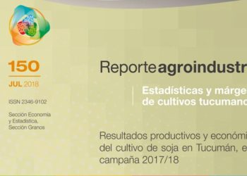 Resultados productivos y económicos del cultivo de soja en Tucumán, en la campaña 2017/18